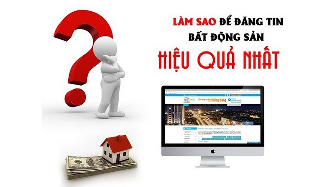 Đăng tin về bất động sản hiệu quả