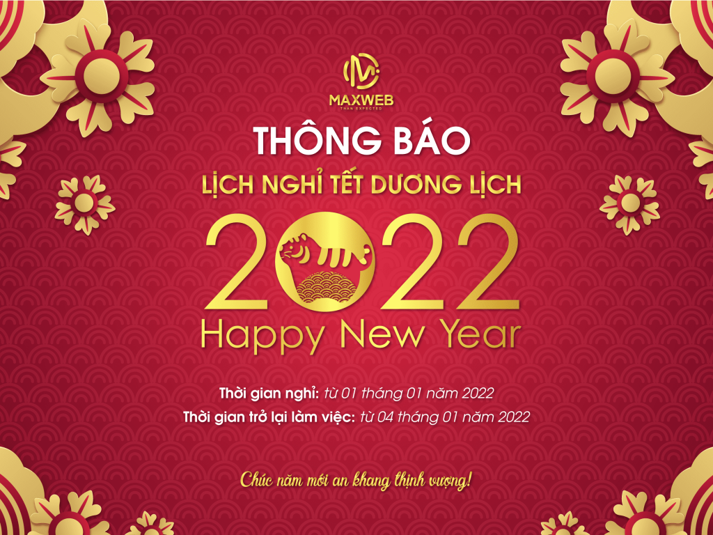 Lịch nghỉ tết dương lịch 2022 Maxweb
