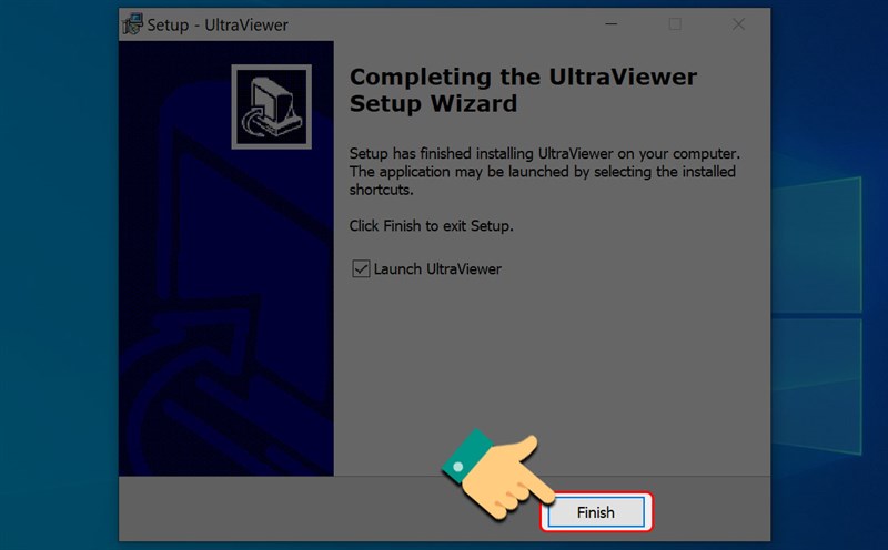 Nhấn Finish để hoàn thành cài đặt UltraViewer