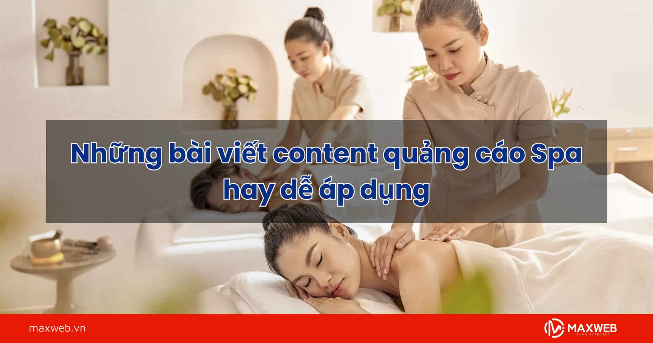 Những bài viết quảng cáo Spa hay
