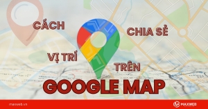Cách chia sẻ vị trí trên Google map