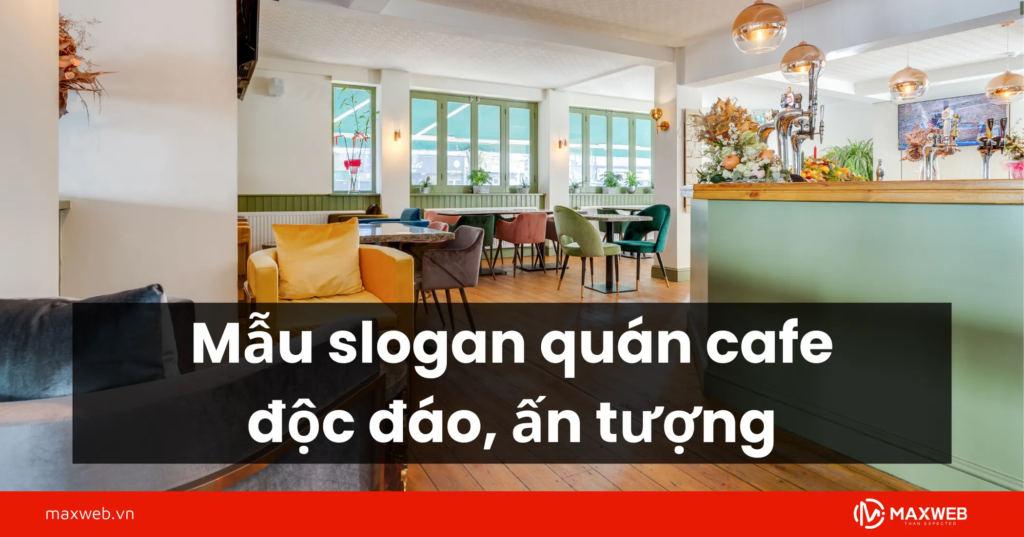 Mẫu slogan quán cafe độc đáo, ấn tượng