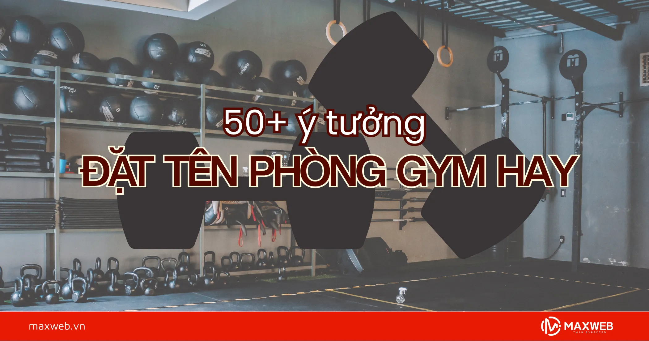 50+ ý tưởng đặt tên phòng gym hay