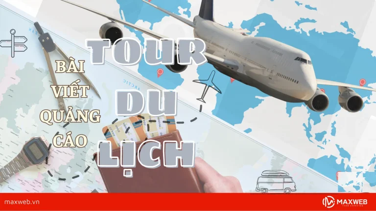 Bài viết quảng cáo tour du lịch ấn tượng