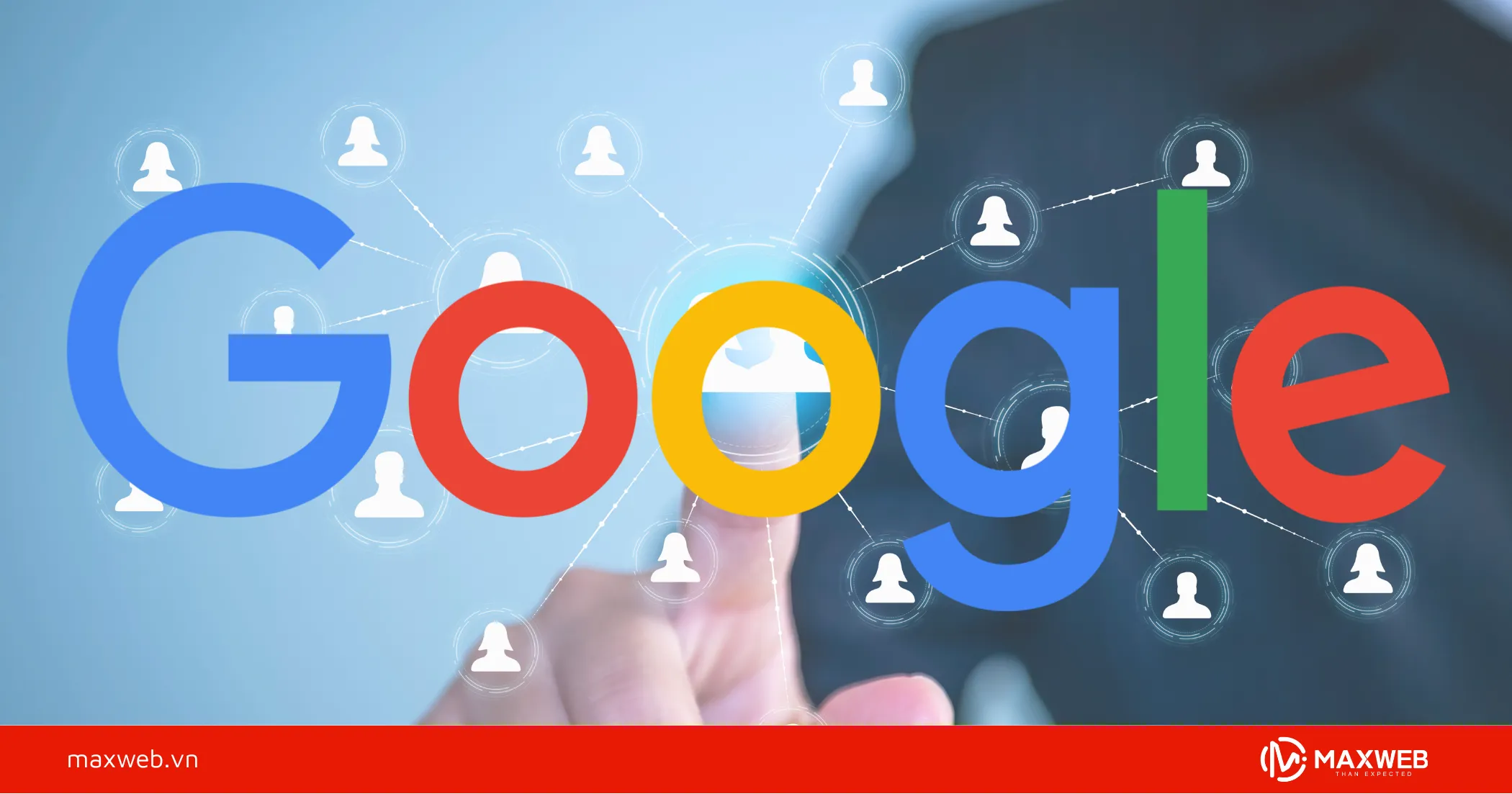 Dịch vụ Google Map Maxweb - Giúp khách hàng tìm thấy bạn dễ dàng hơn