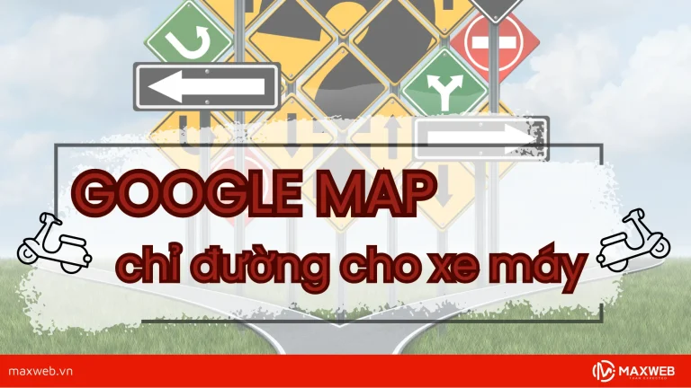 google map chỉ đường cho xe máy