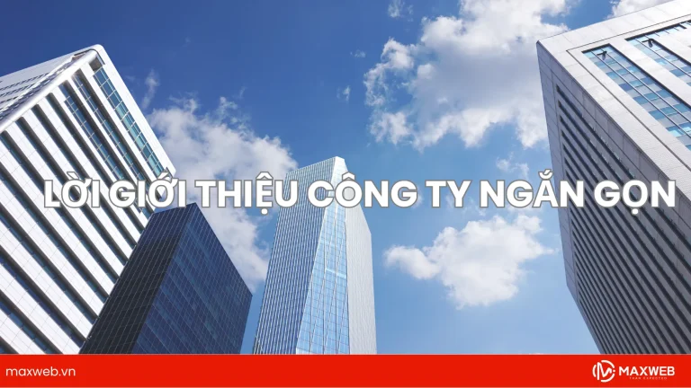 Lời giới thiệu công ty ngắn gọn