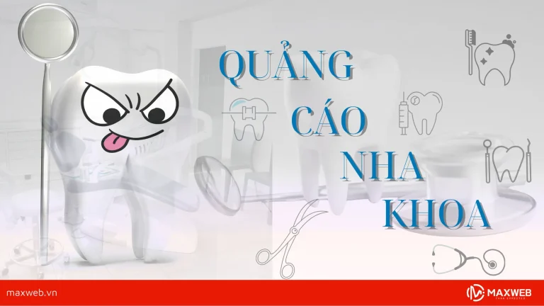 Quảng cáo nha khoa thu hút khách hàng