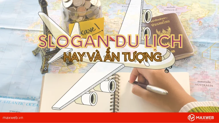Top slogan du lịch hay và ấn tượng