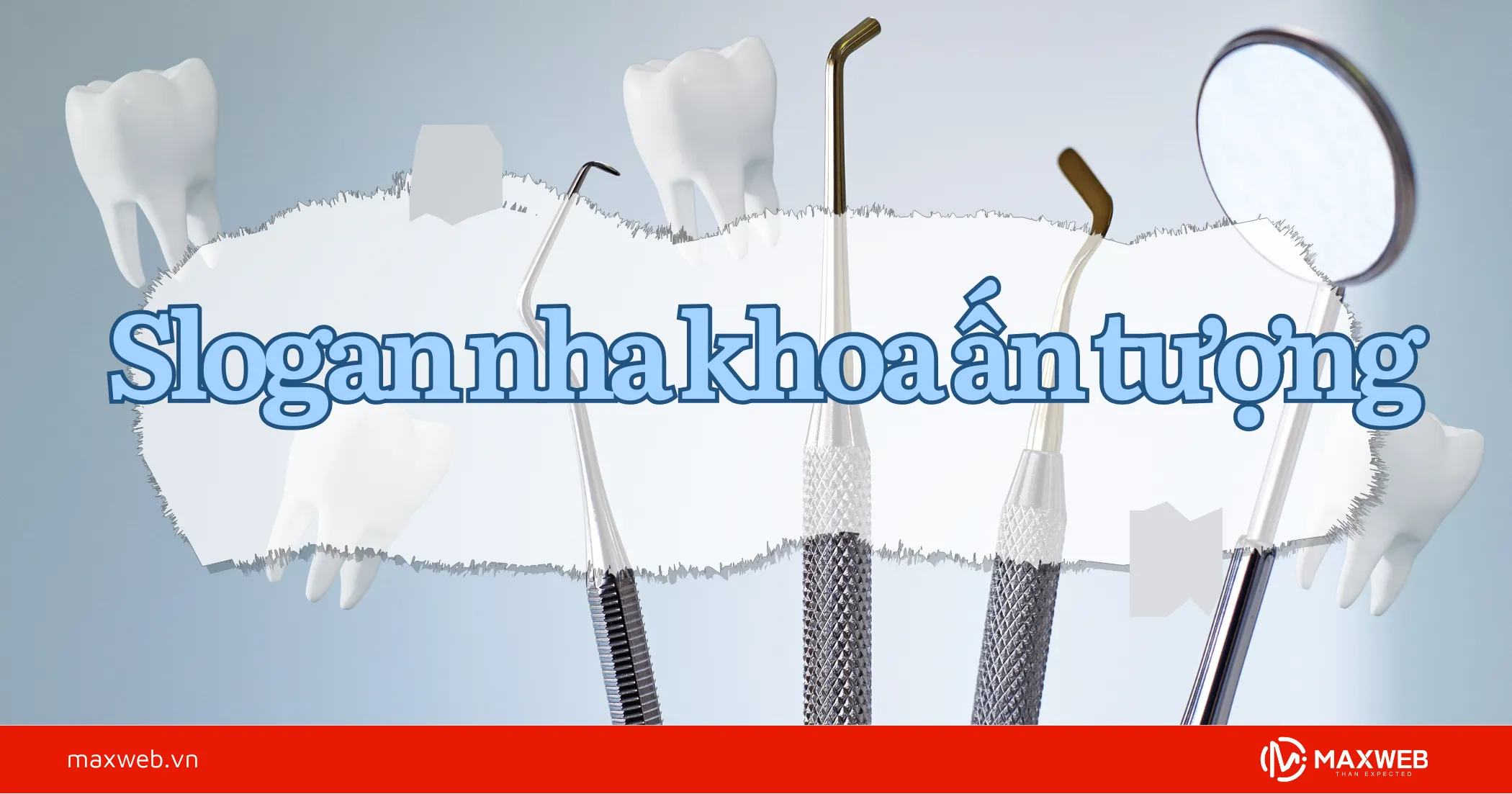 Những slogan nha khoa ấn tượng