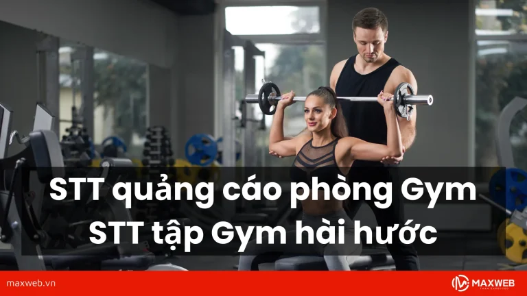 STT quảng cáo phòng Gym - STT tập Gym hài hước