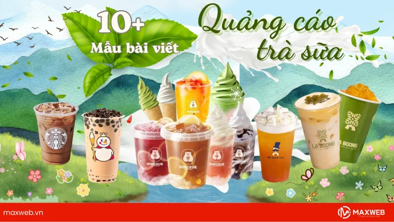Top 10+ mẫu bài viết quảng cáo trà sữa từ thương hiệu nổi tiếng