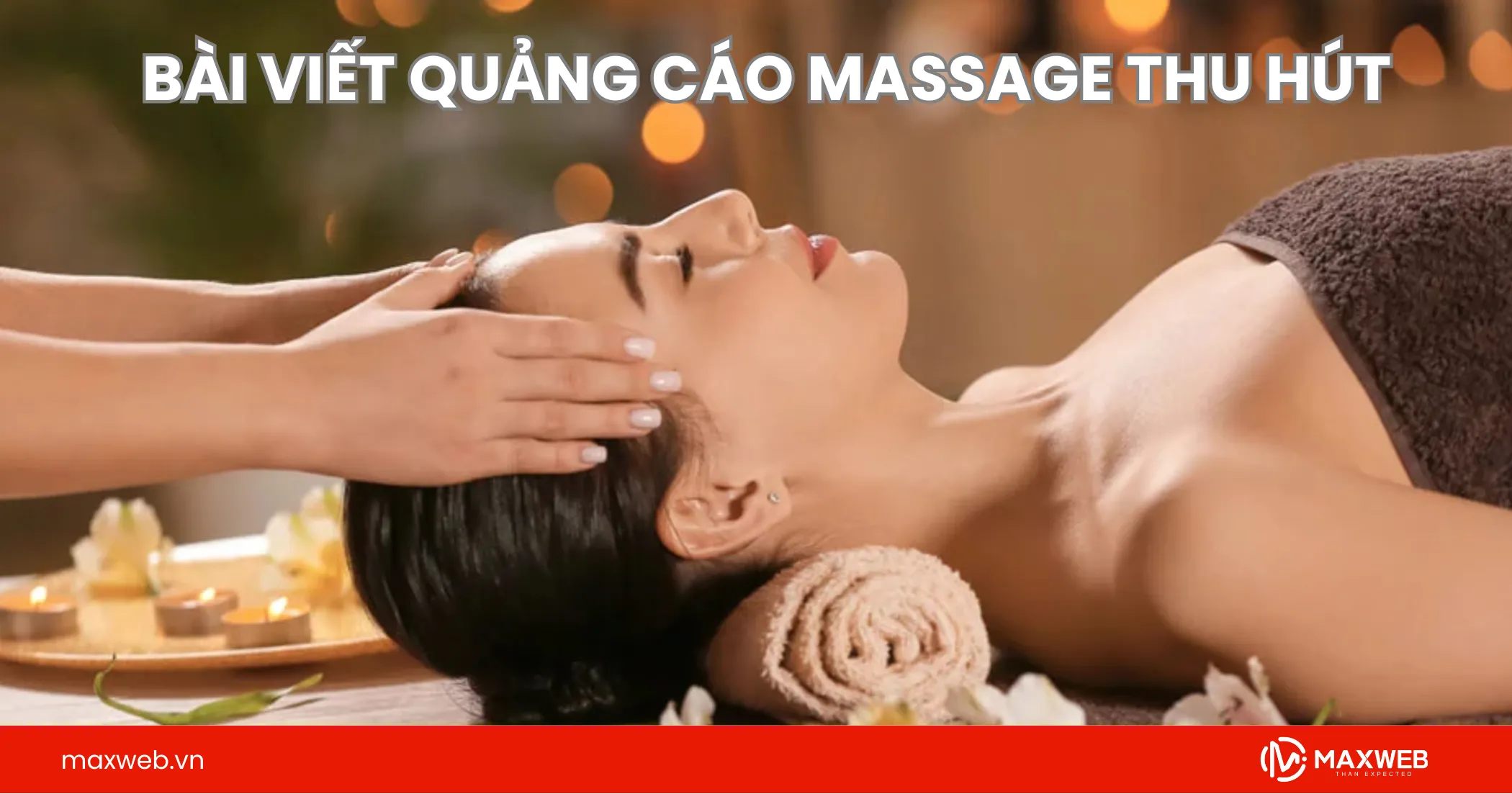 Bài viết quảng cáo massage thu hút