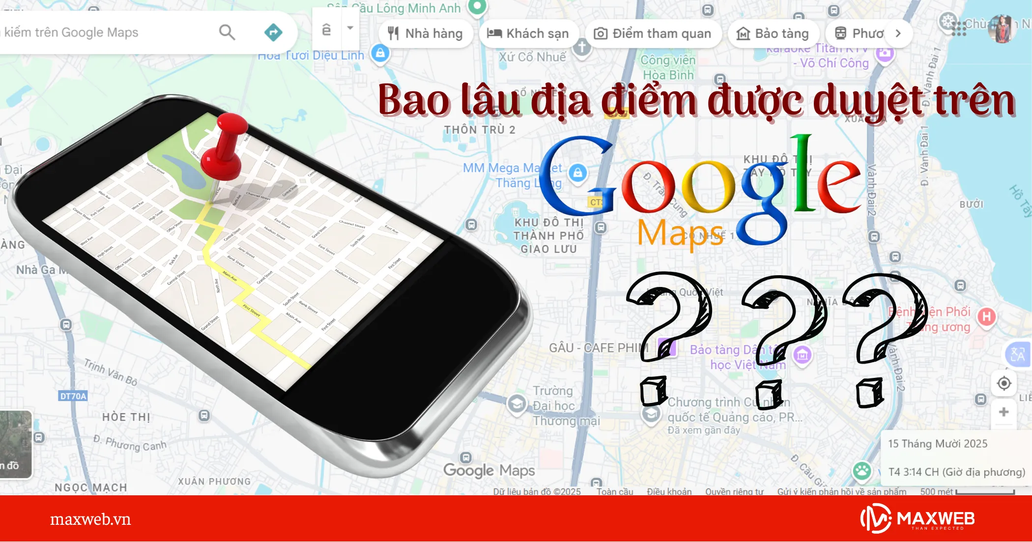 Bao lâu địa điểm được duyệt trên Google Map
