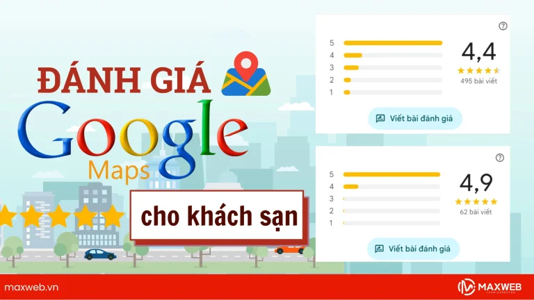 Cách đánh giá Google map 5 sao cho khách sạn hiệu quả