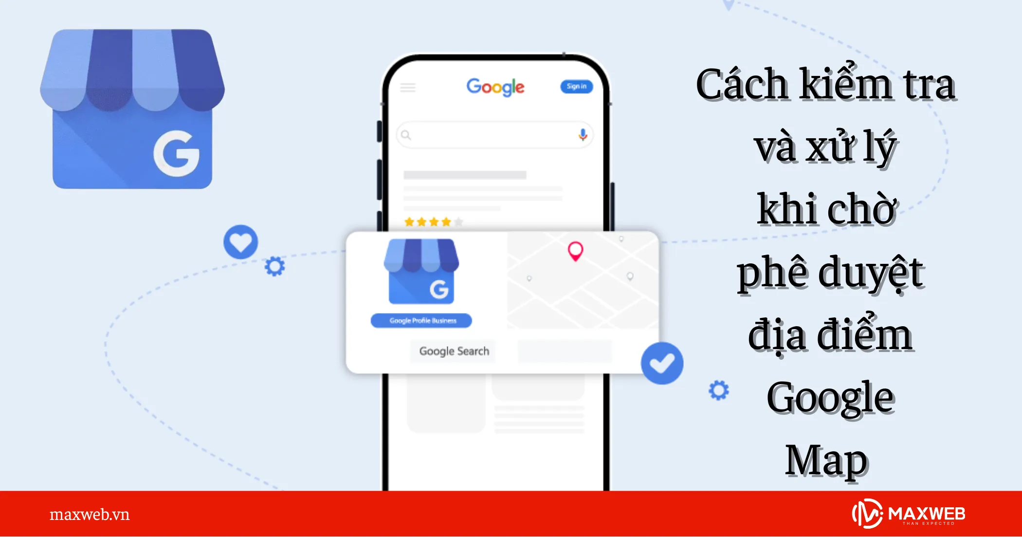Cách kiểm tra và xử lý khi chờ phê duyệt địa điểm