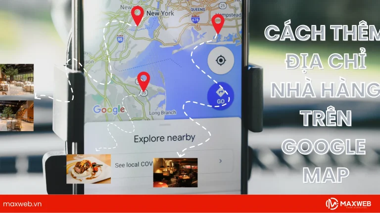 Cách thêm địa chỉ nhà hàng trên google map