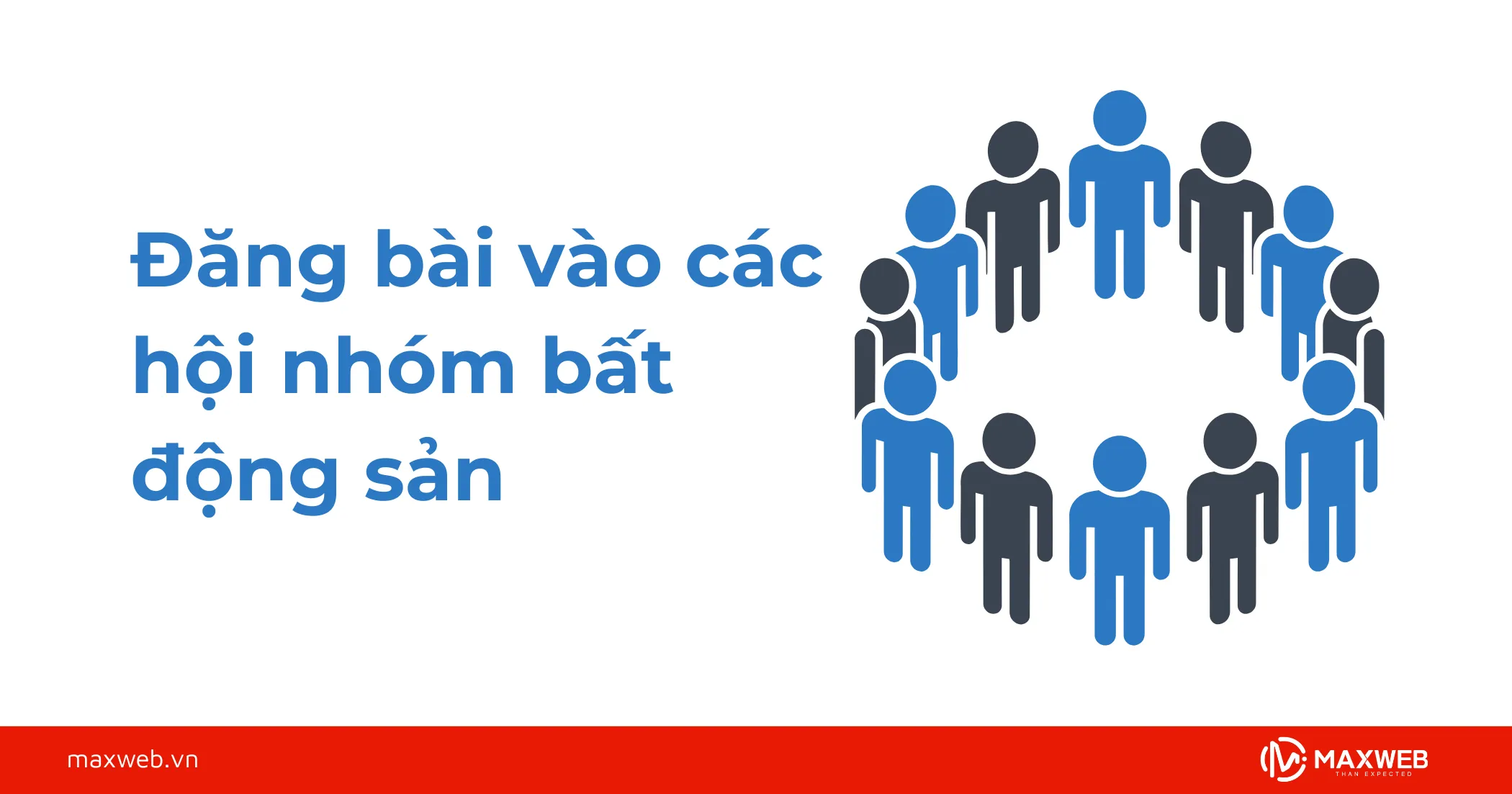 Đăng bài vào các hội nhóm bất động sản