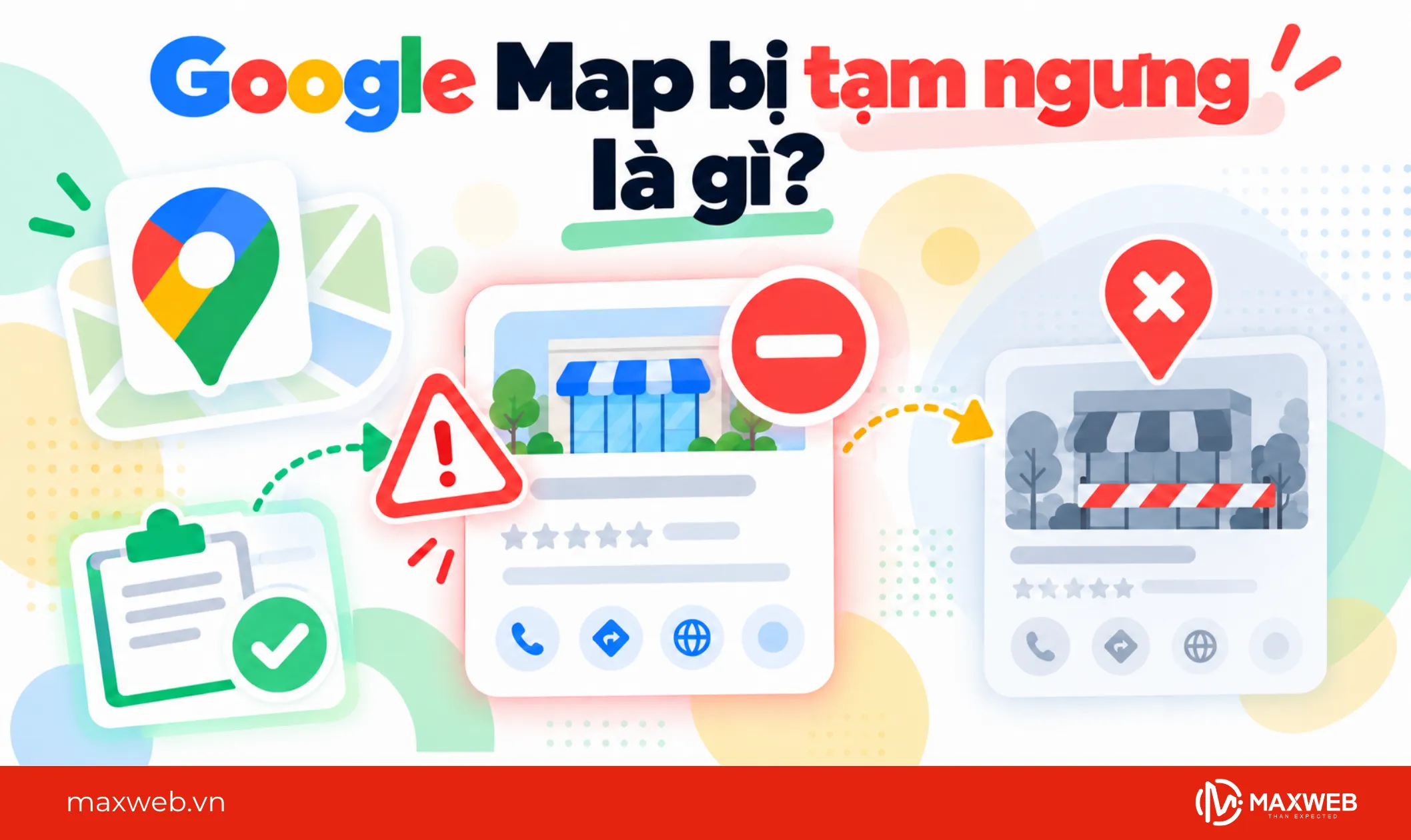 google map bị tạm ngưng là gì