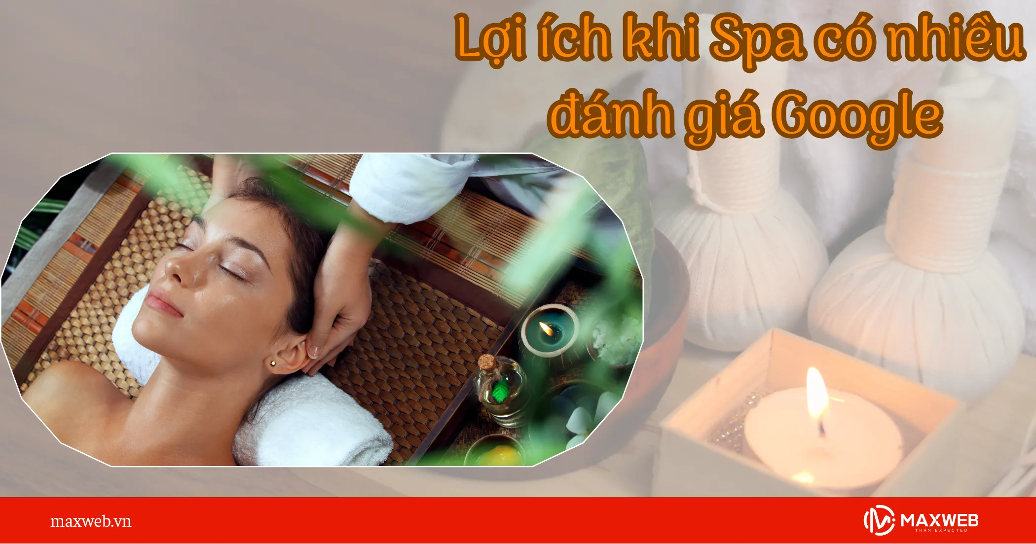 Lợi ích khi spa có nhiều đánh giá Gooogle map tốt
