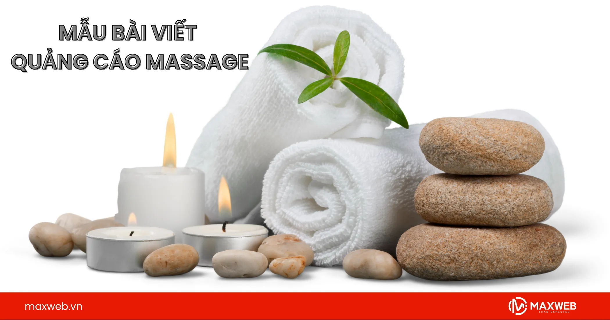 Mẫu bài viết quảng cáo massage cho bạn tham khảo