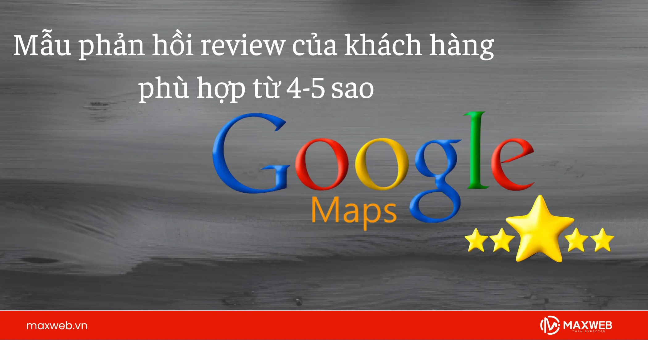 Mẫu phản hồi review khách hàng phù hợp từ 4-5 sao