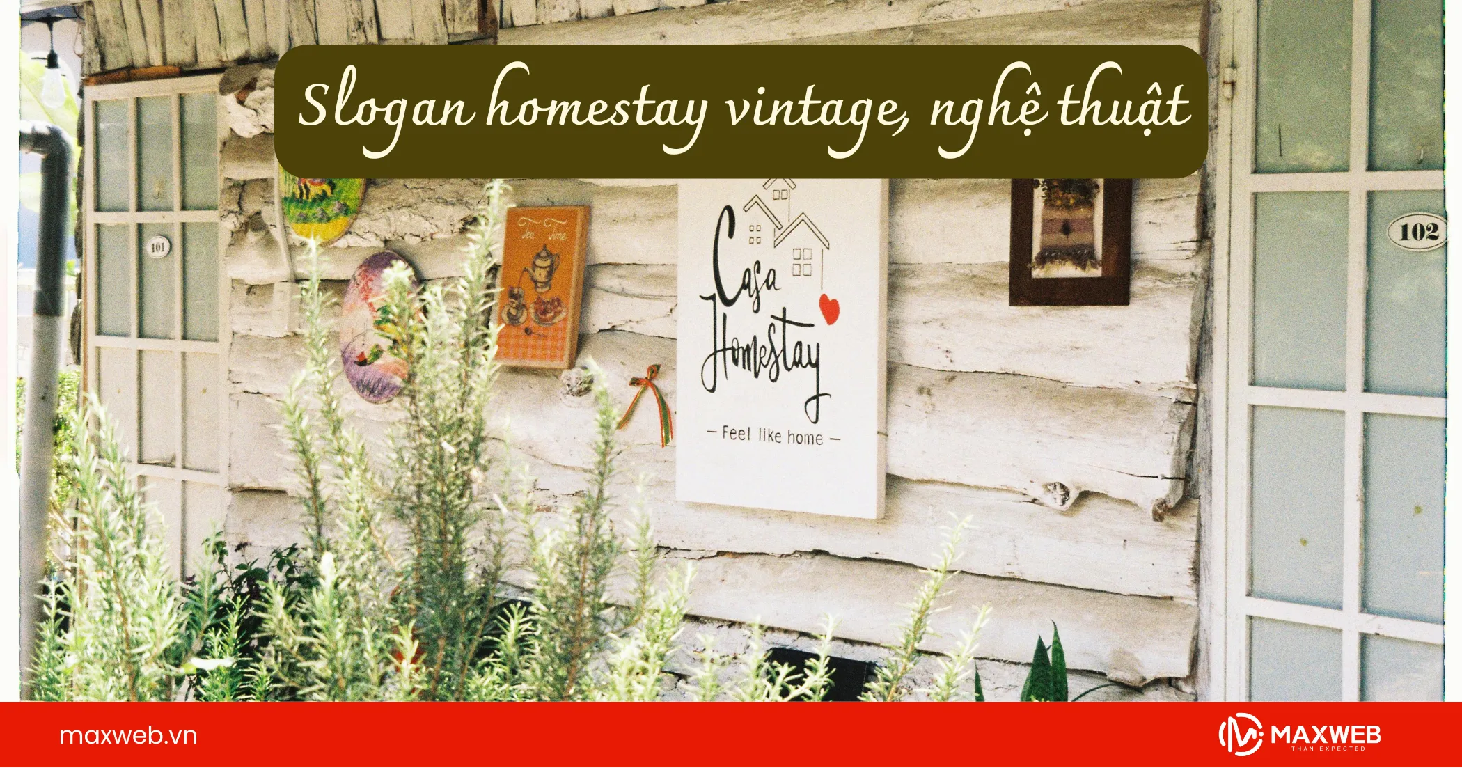 Slogan cho homestay vintage nghệ thuật