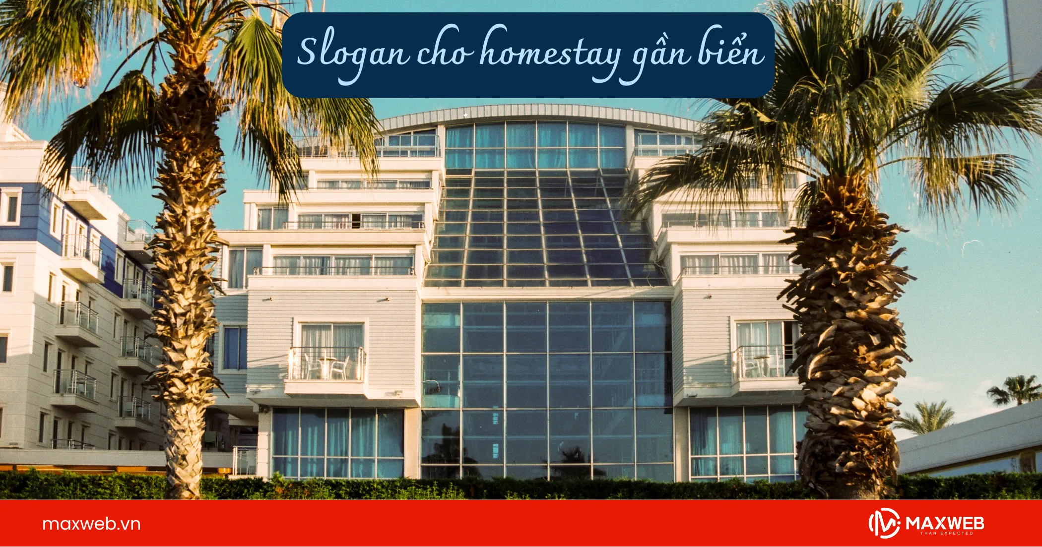 Slogan cho homestay gần biển