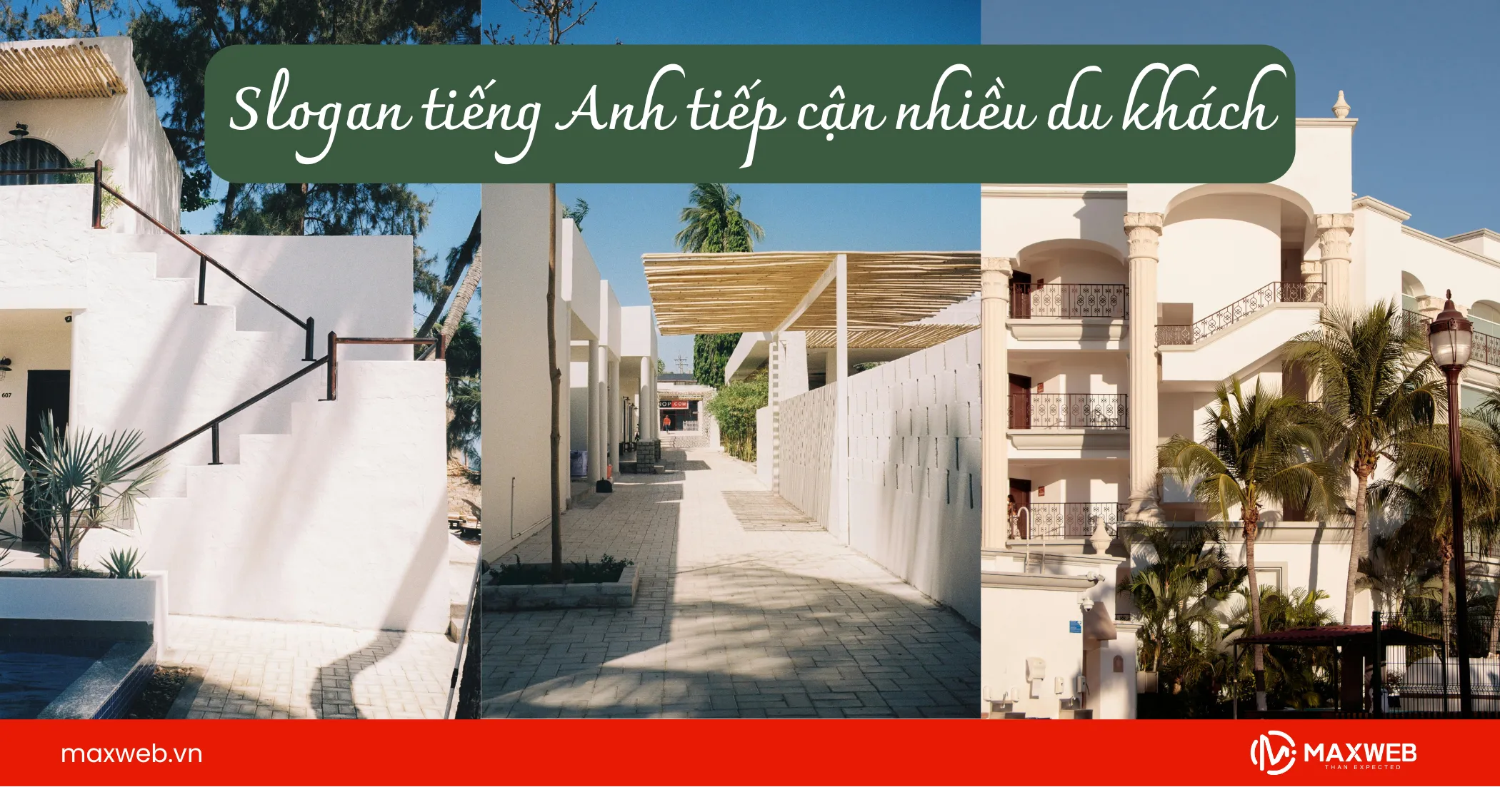 Slogan tiếng Anh tiếp cận nhiều du khách