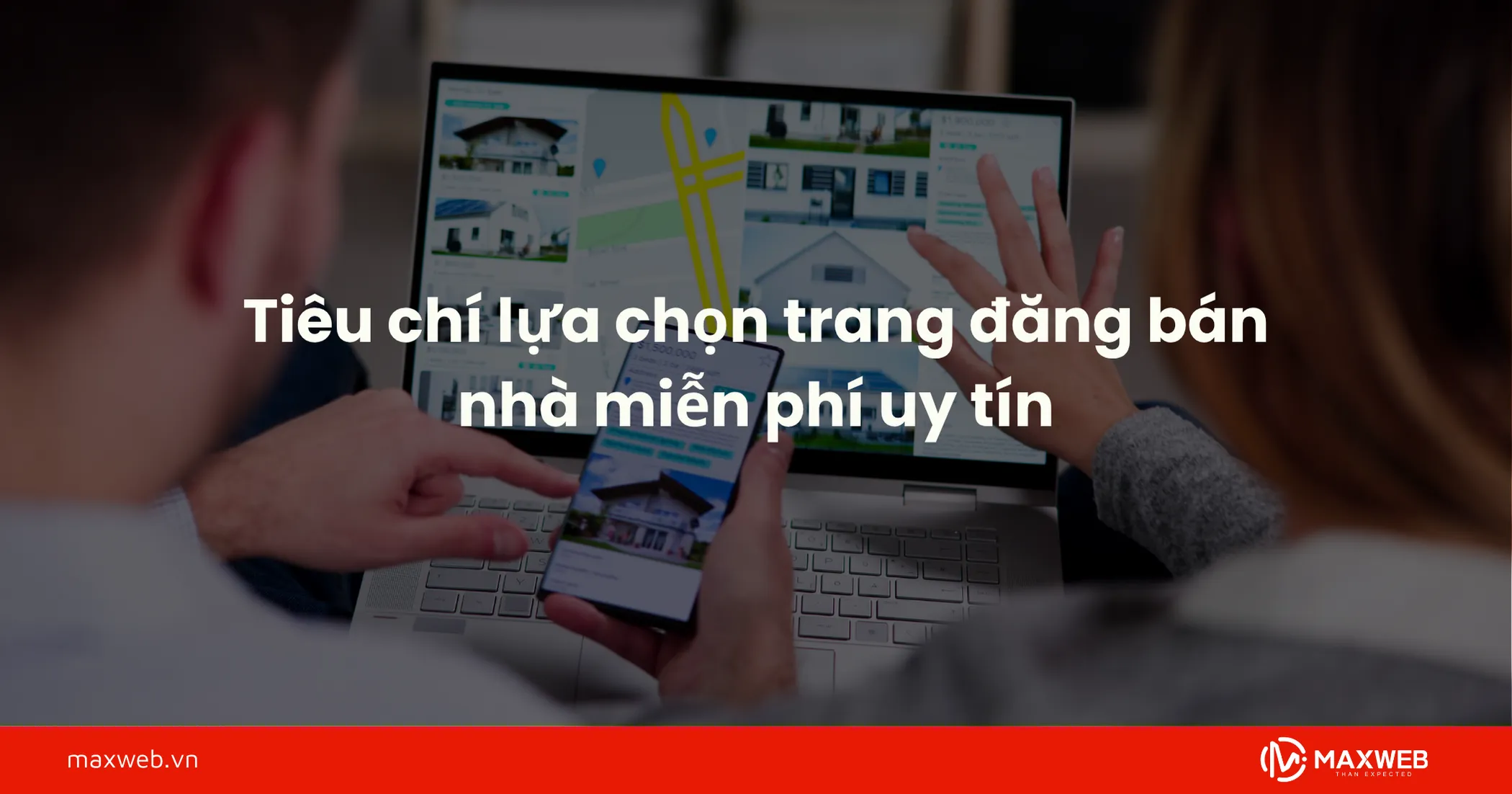 Tiêu chí lựa chọn trang đăng bán nhà miễn phí uy tín