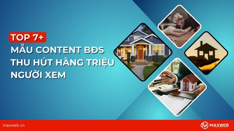 Top 7+ mẫu content bất động sản​ thu hút hàng triệu người xem