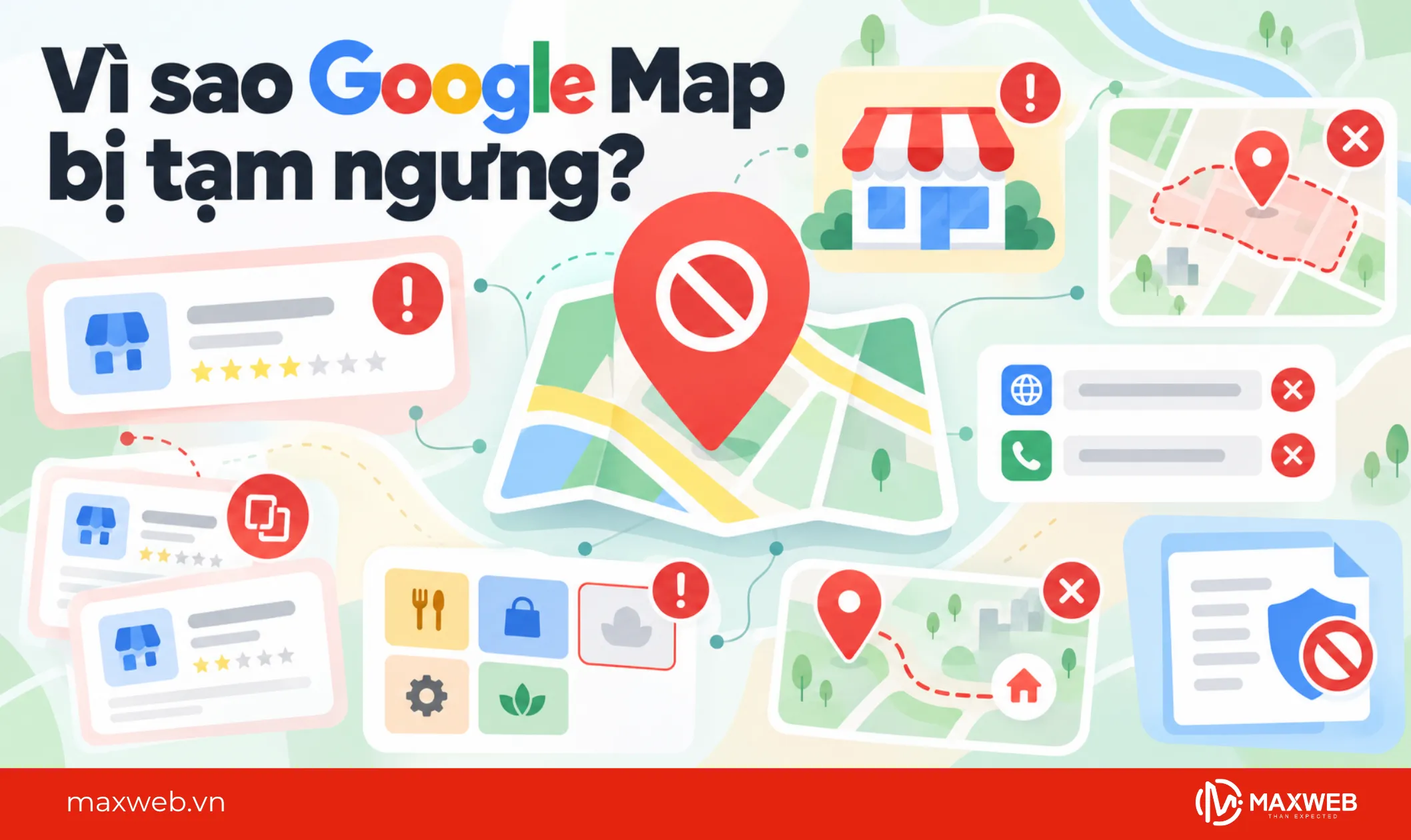 vì sao google map bị tạm ngưng