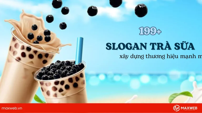 199+ slogan trà sữa xây dựng thương hiệu mạnh mẽ