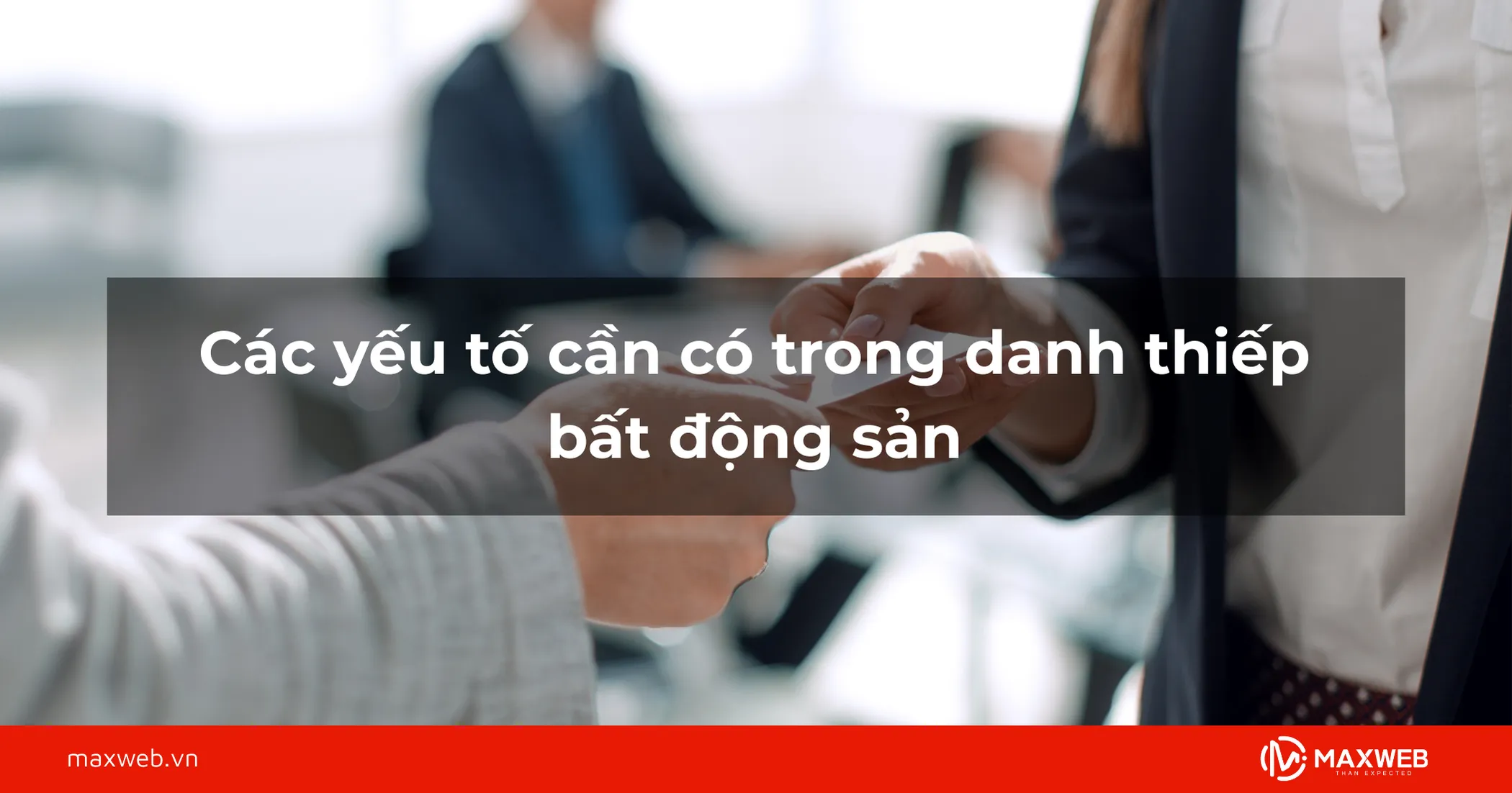 Các yếu tố cần có trong danh thiếp bất động sản