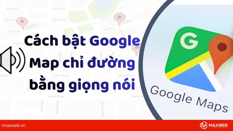 Cách bật Google Map chỉ đường bằng giọng nói