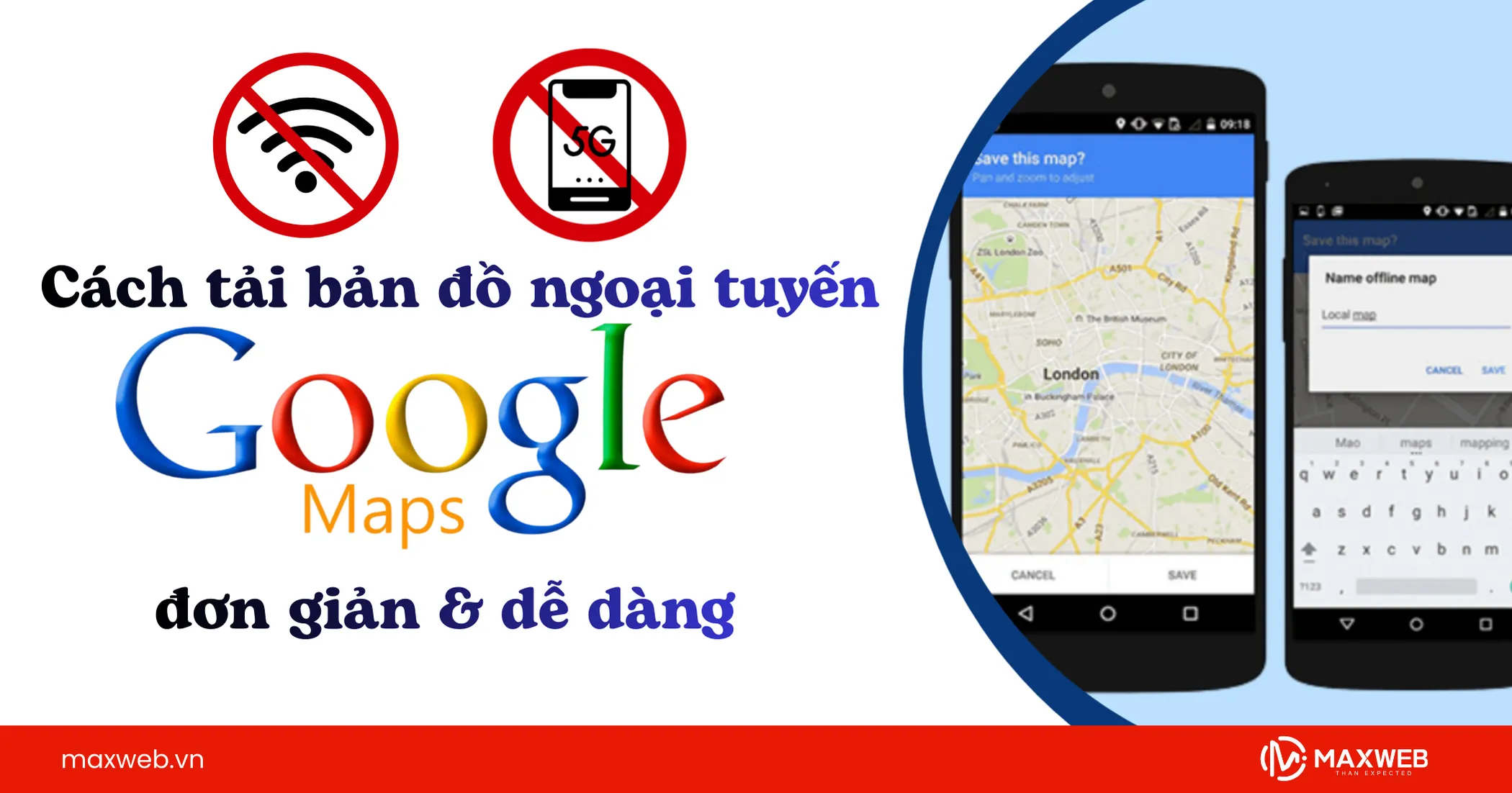 Cách tải bản đồ ngoại tuyến đơn giản và dễ dàng