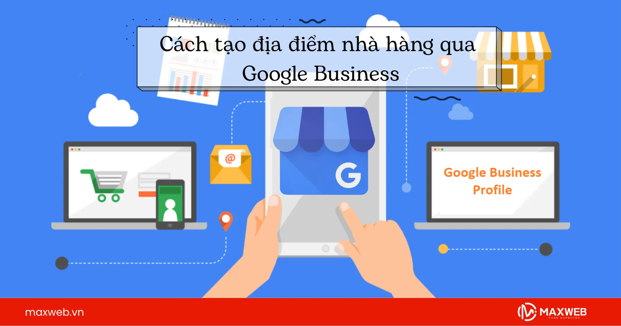 Cách thêm địa điểm nhà hàng qua Google Business