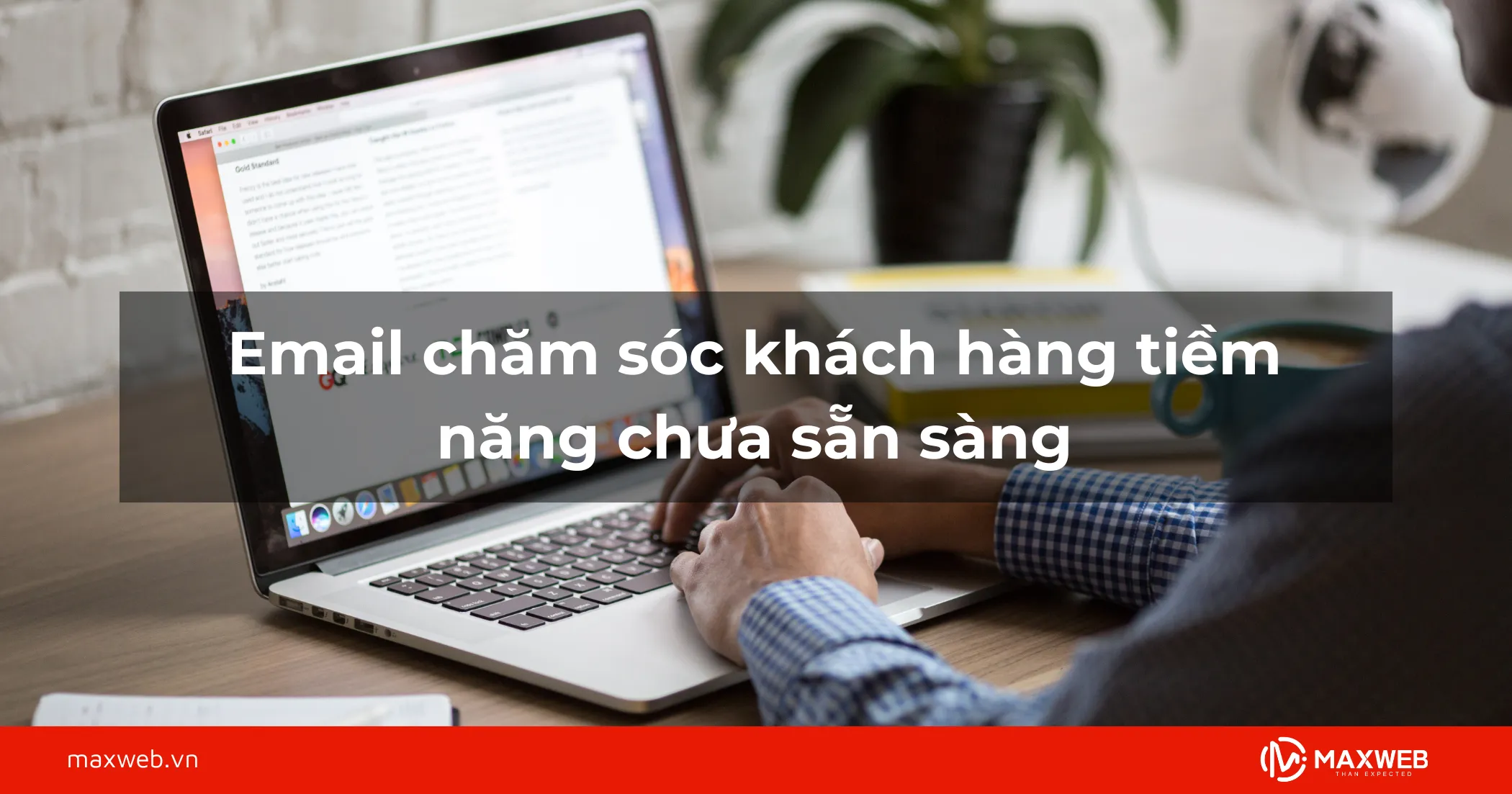 Email chăm sóc khách hàng tiềm năng chưa sẵn sàng