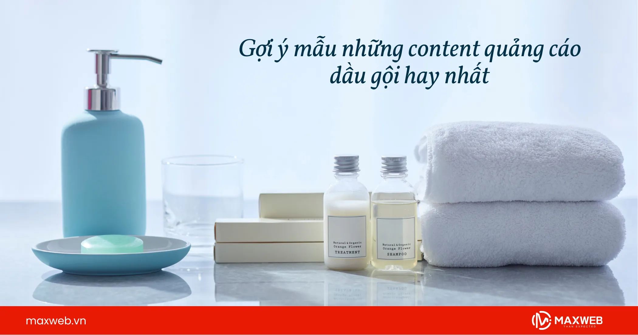 Gợi ý những content quảng cáo dầu gội hay nhất