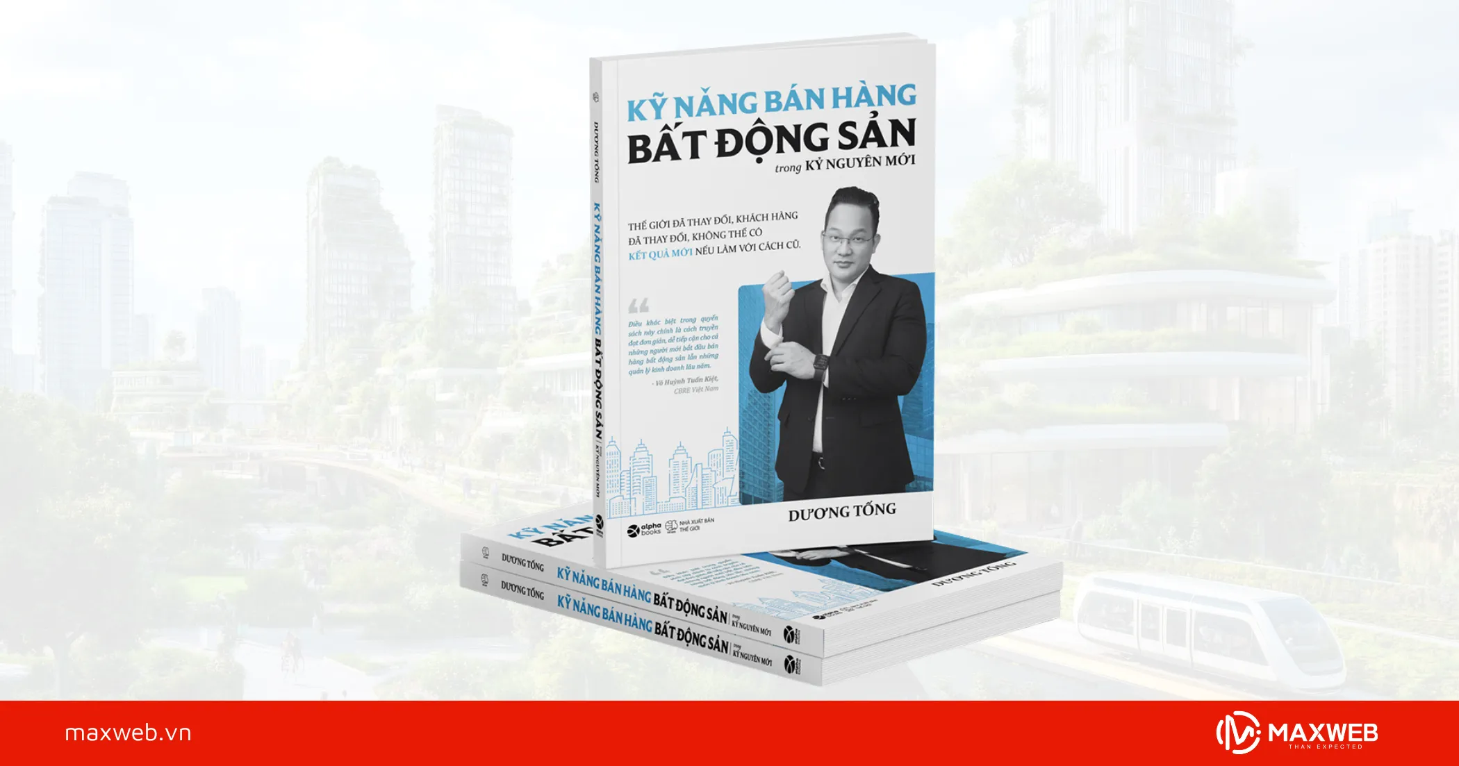 Kỹ Năng Bán Hàng Bất Động Sản Trong Kỷ Nguyên Mới – Dương Tống