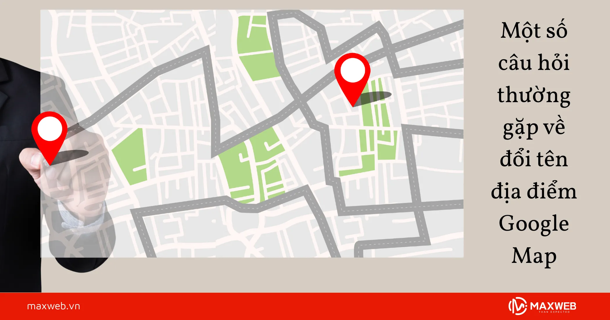 Một số câu hỏi về đổi địa điểm trên Google Map