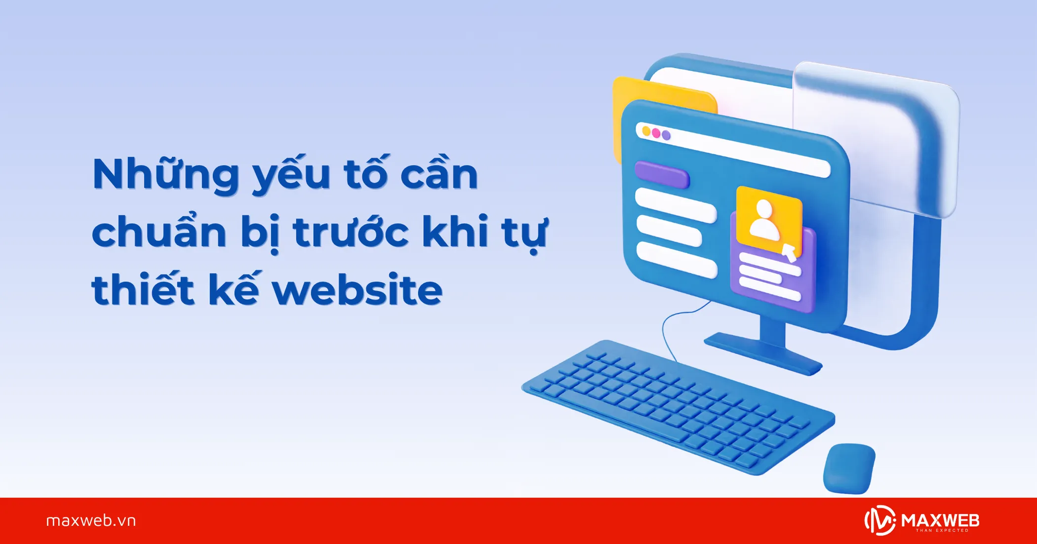 Những yếu tố cần chuẩn bị trước khi tự tạo website