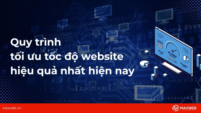 Quy trình cải thiện tốc độ website hiệu quả