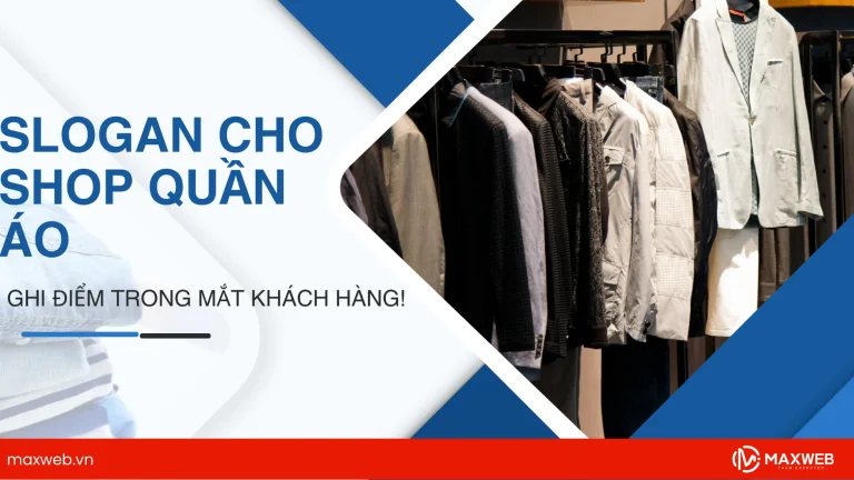 Slogan cho shop quần áo ghi điểm trong mắt khách hàng
