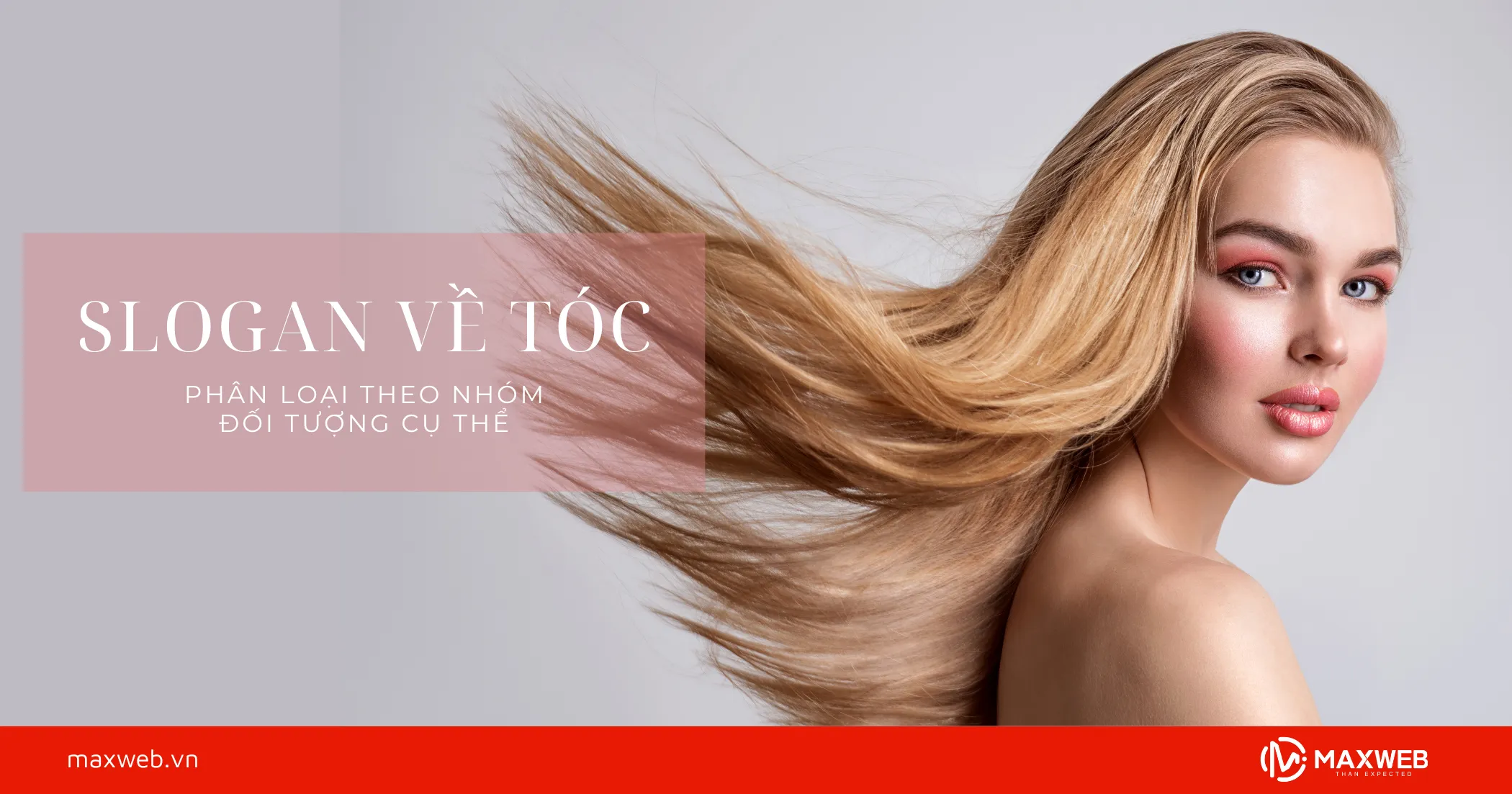 Slogan hay về tóc phân loại theo đối tượng cụ thể