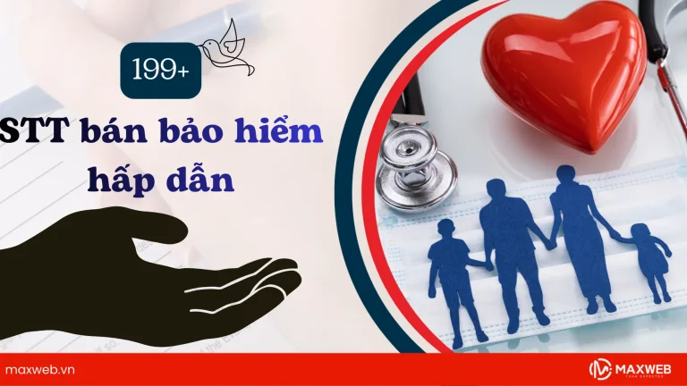 STT bán bảo hiểm hấp dẫn chốt khách mạnh