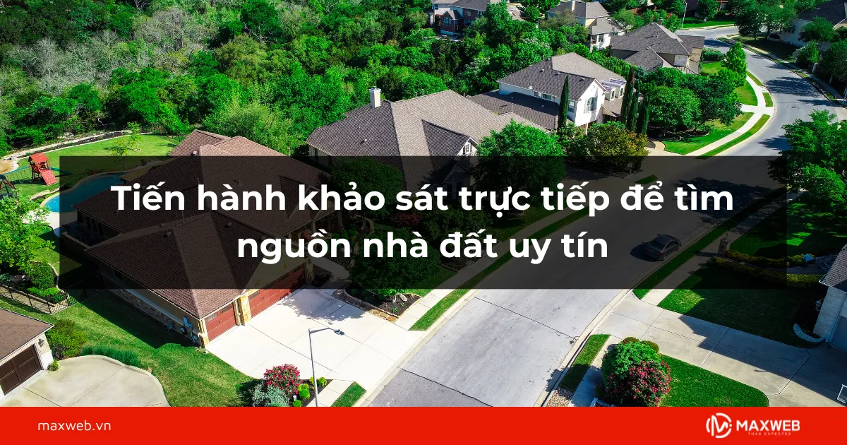 Tiến hành khảo sát trực tiếp