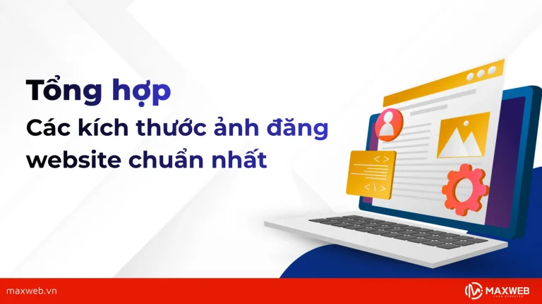Tổng hợp các kích thước hình ảnh chuẩn trên website