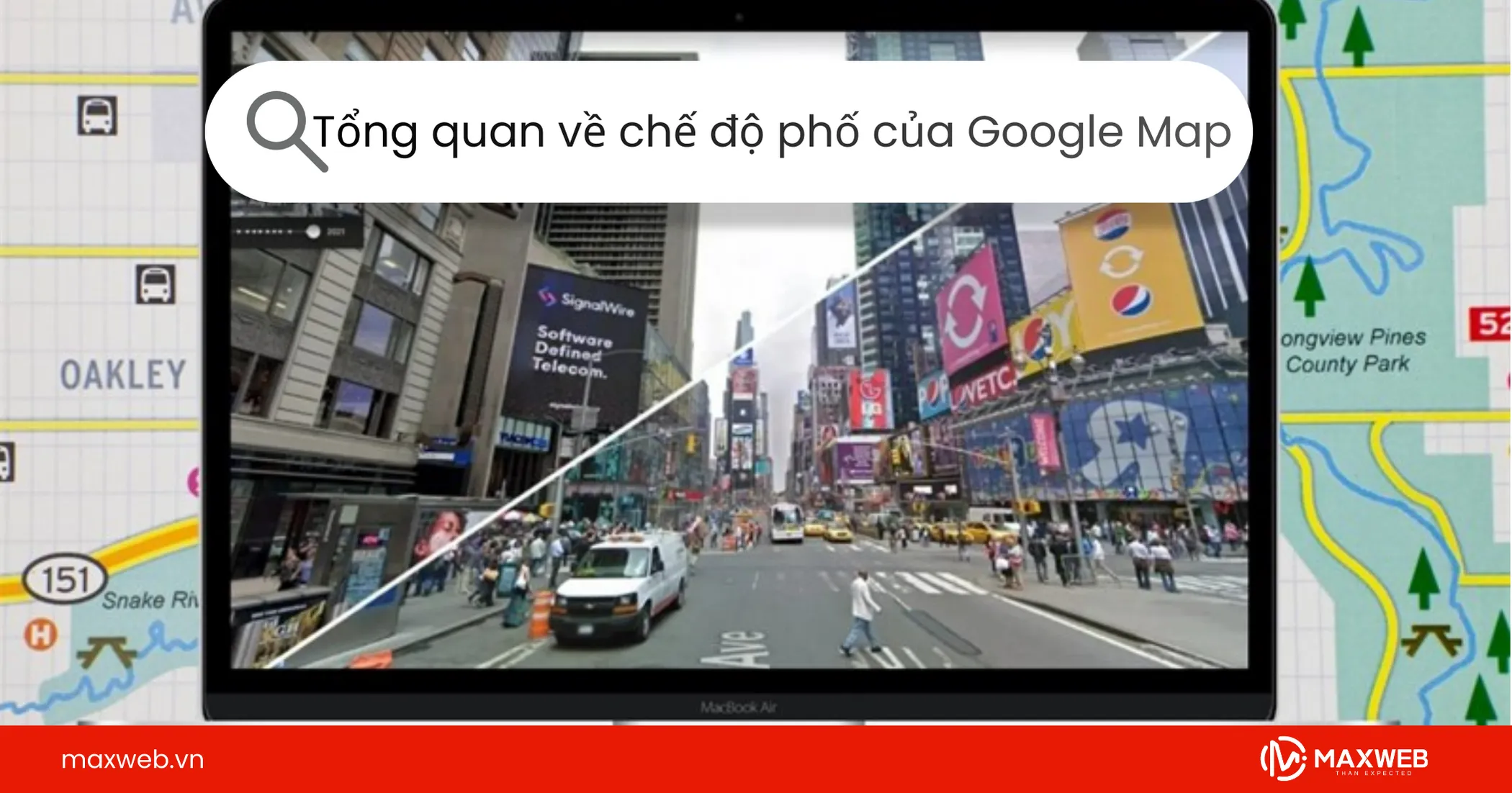Tổng quan về chế độ xem phố của Google Map
