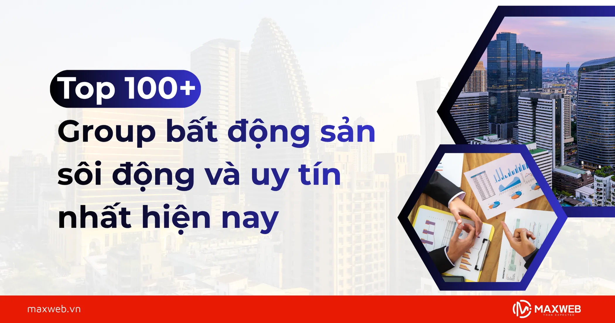 Top các nhóm bất động sản sôi động và uy tín nhất hiện nay